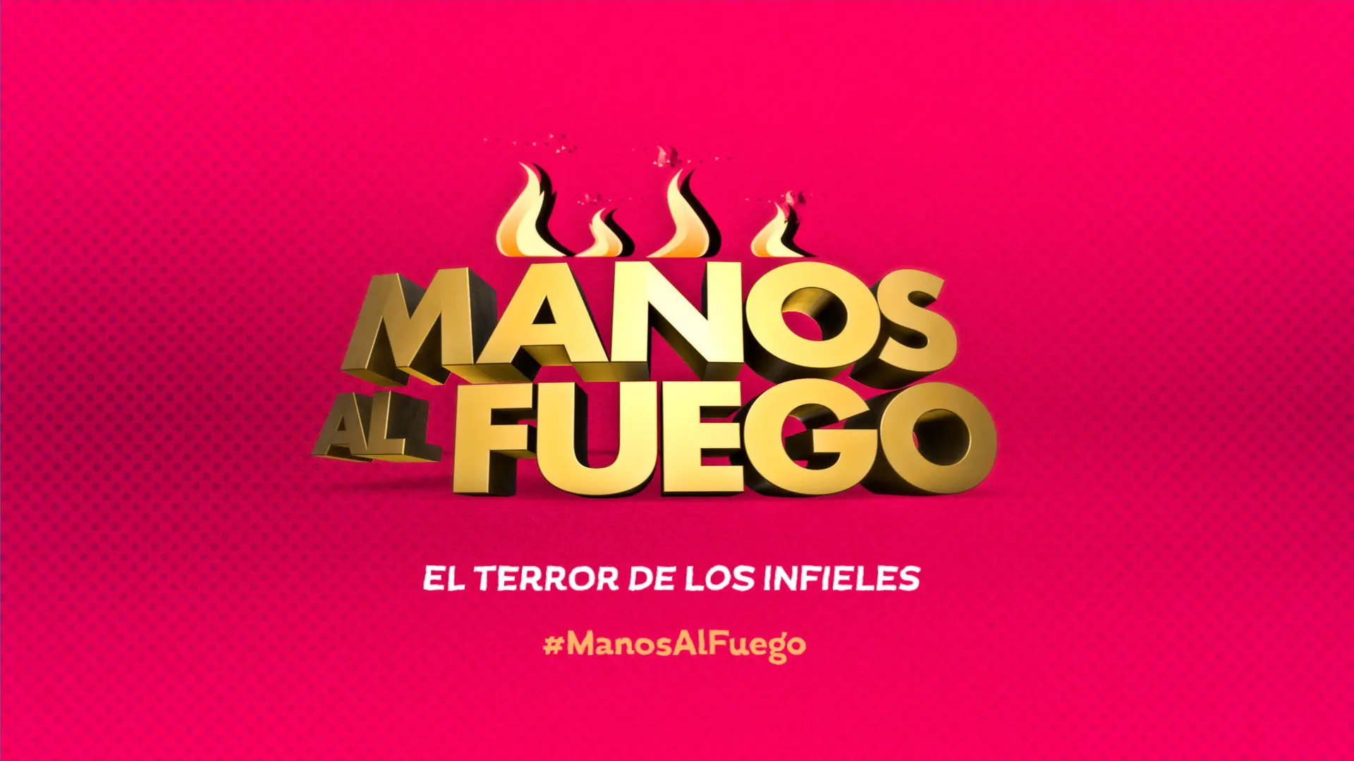 Manos al fuego backdrop