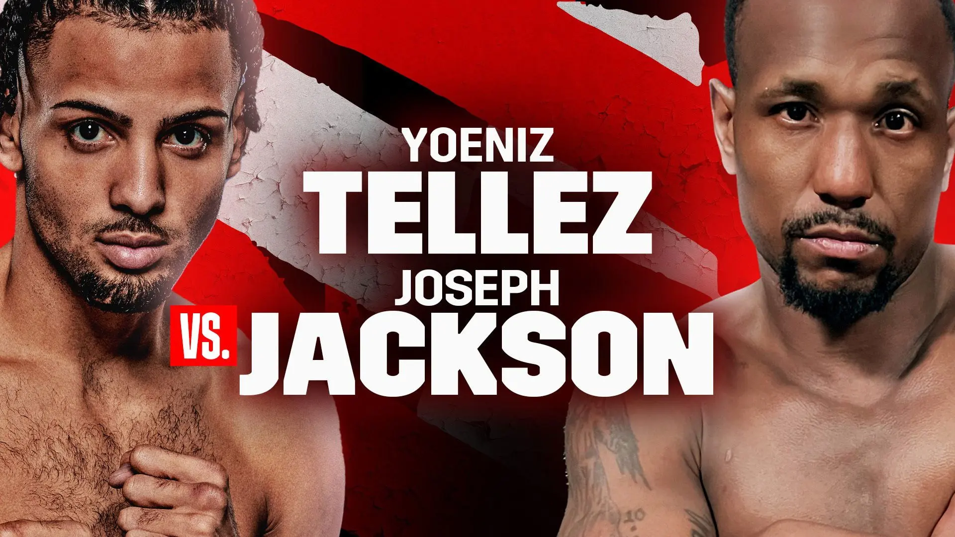 Yoenis Tellez vs. Joseph Jackson backdrop