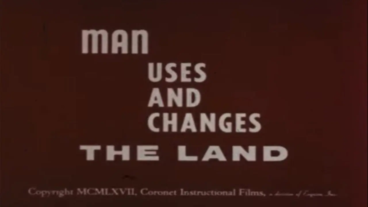 Man Uses and Changes the Land backdrop