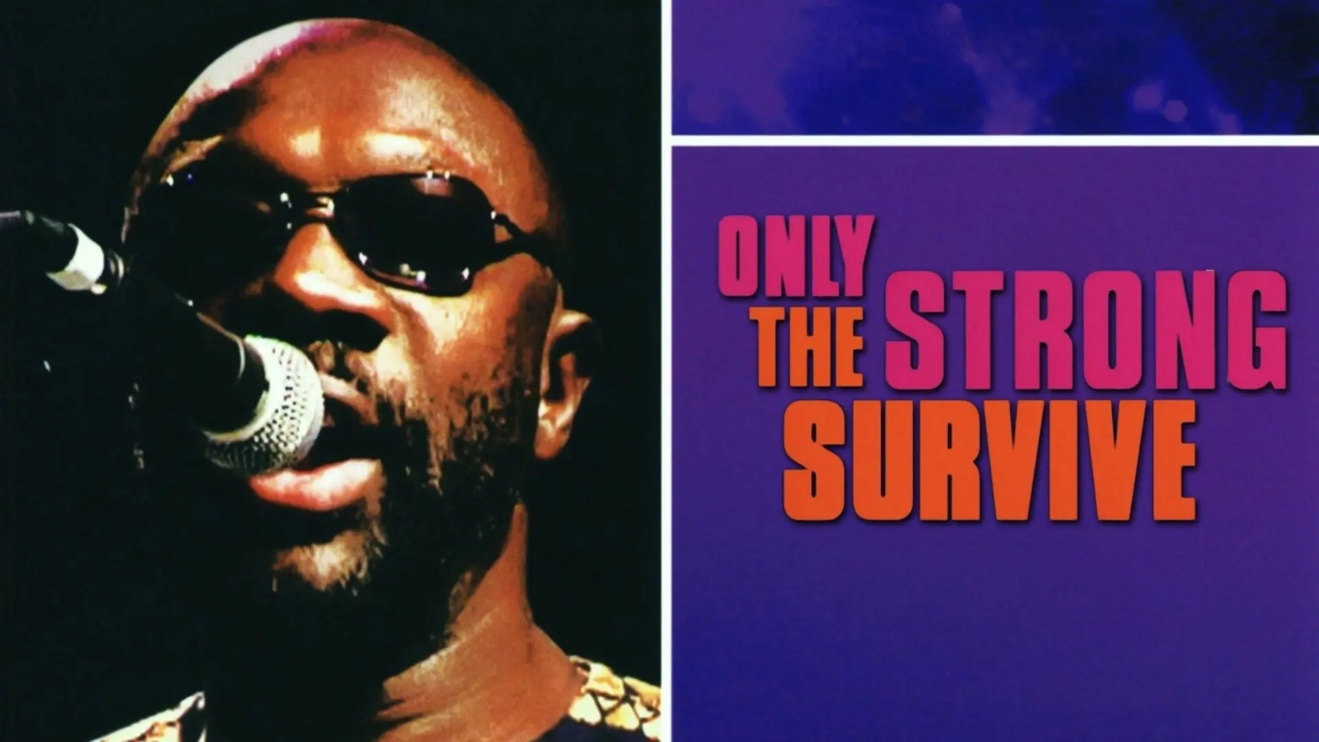 Only the Strong Survive backdrop