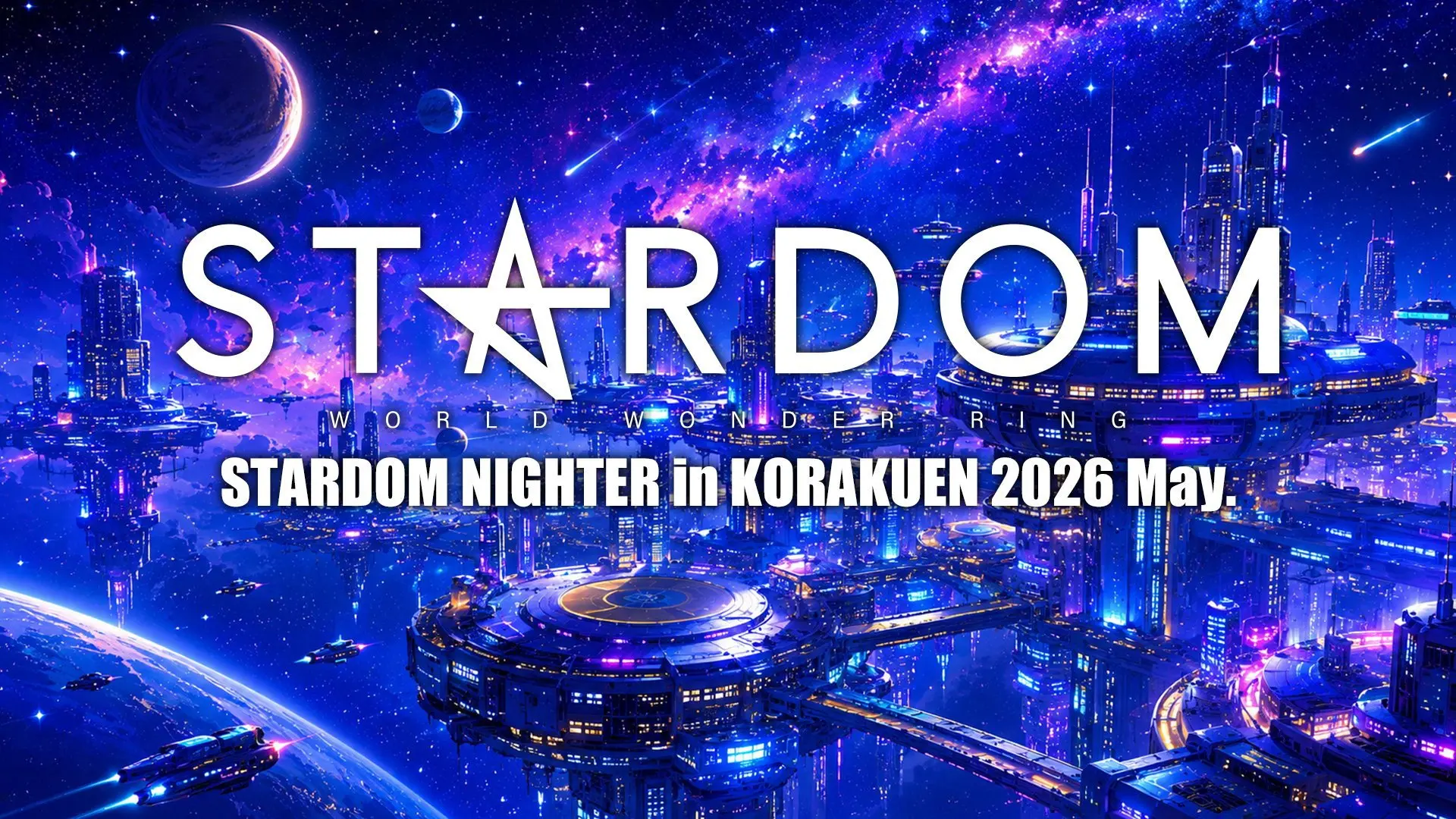 Stardom Nighter in Korakuen 2026 May. backdrop