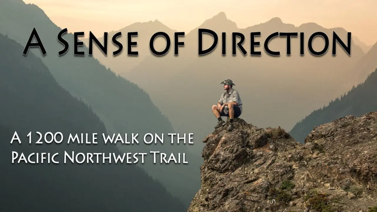 A Sense of Direction: a 1,200 Mile Walk on the Pacific Northwest Trail backdrop
