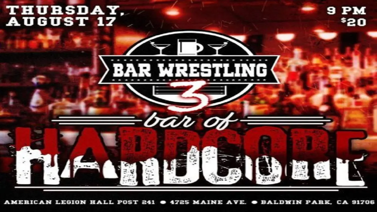 Bar Wrestling 3: Bar Of Hardcore backdrop