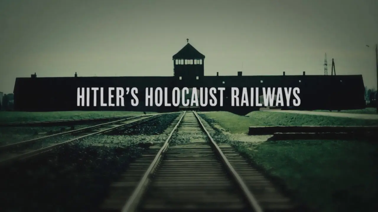 Hitler's Holocaust Railways backdrop