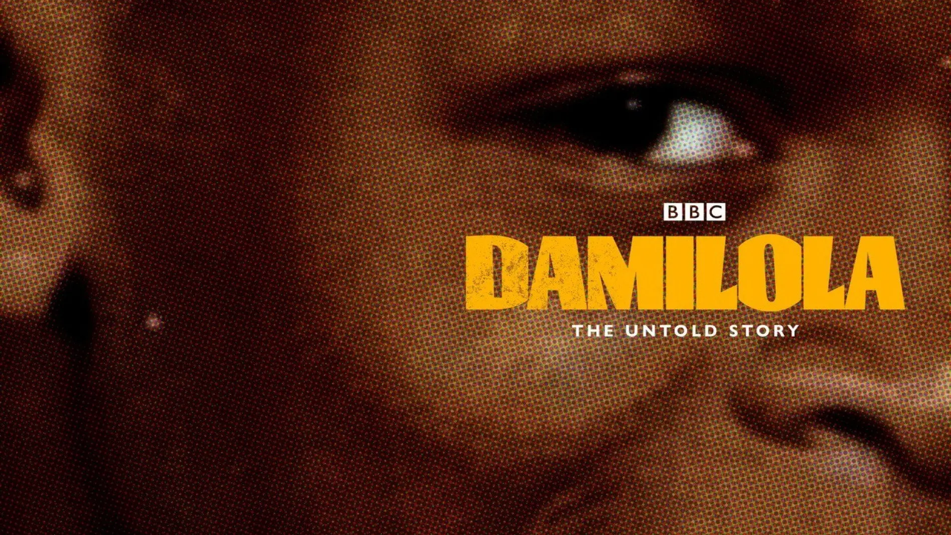 Damilola Taylor: The Untold Story backdrop