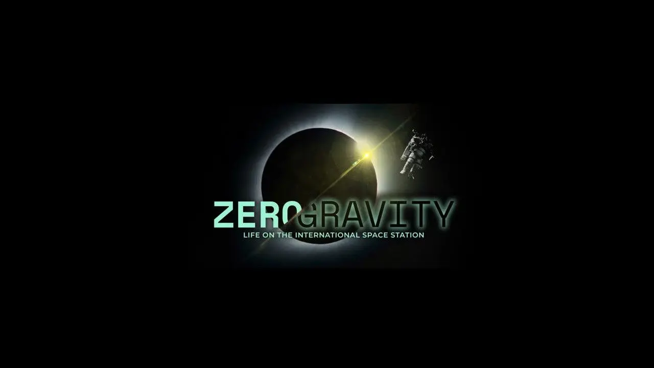 Zero Gravity: Life on the International Space Station backdrop