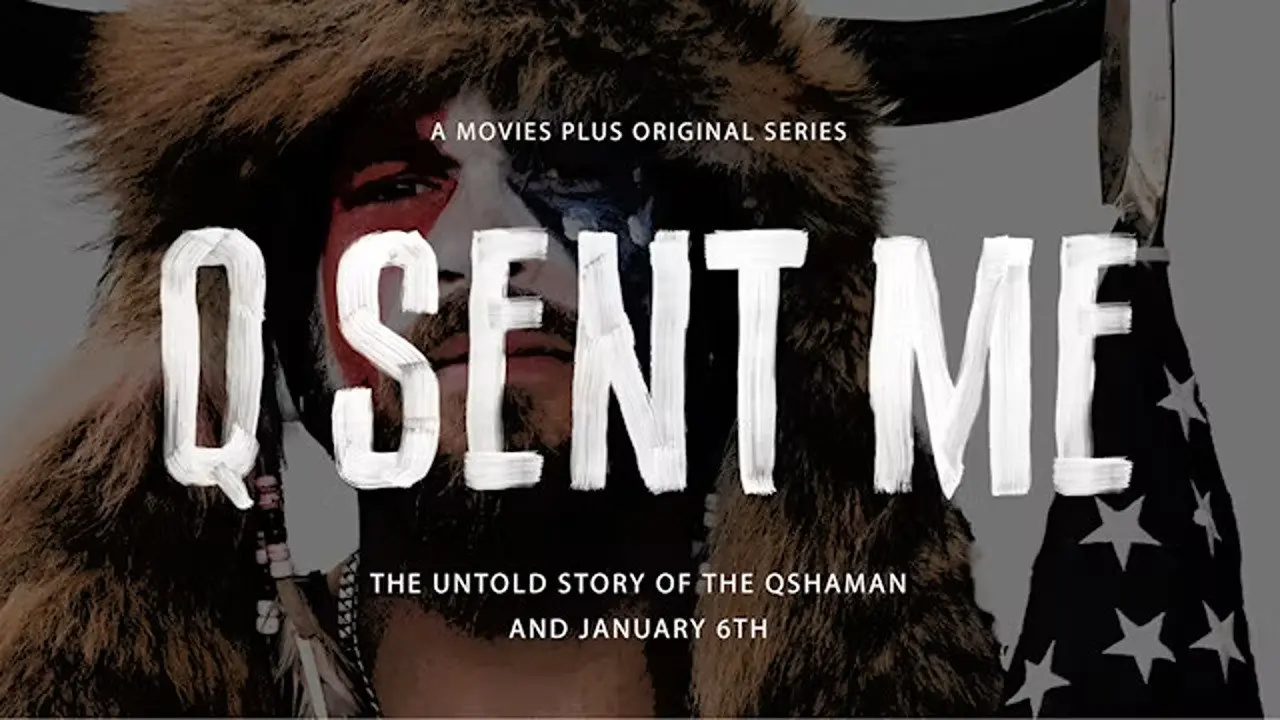 Q Sent Me: The QShaman and the Untold Story of January 6th backdrop