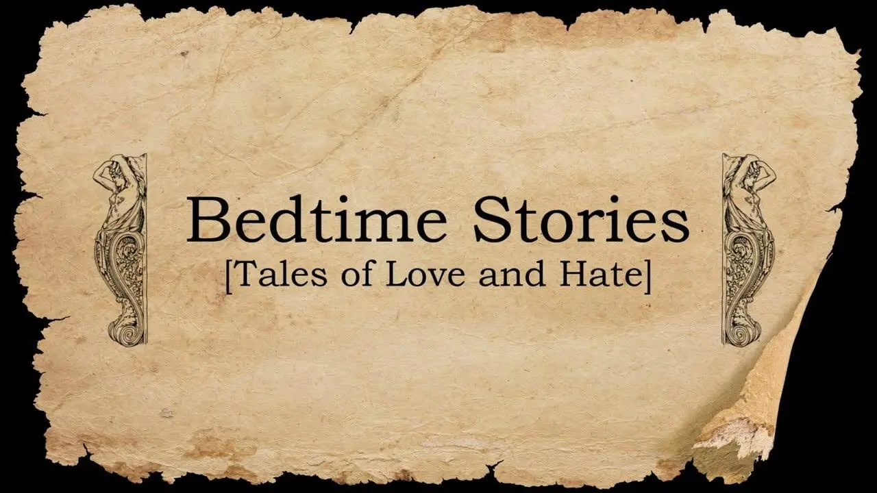 Bedtime Stories: Tales of Love and Hate backdrop