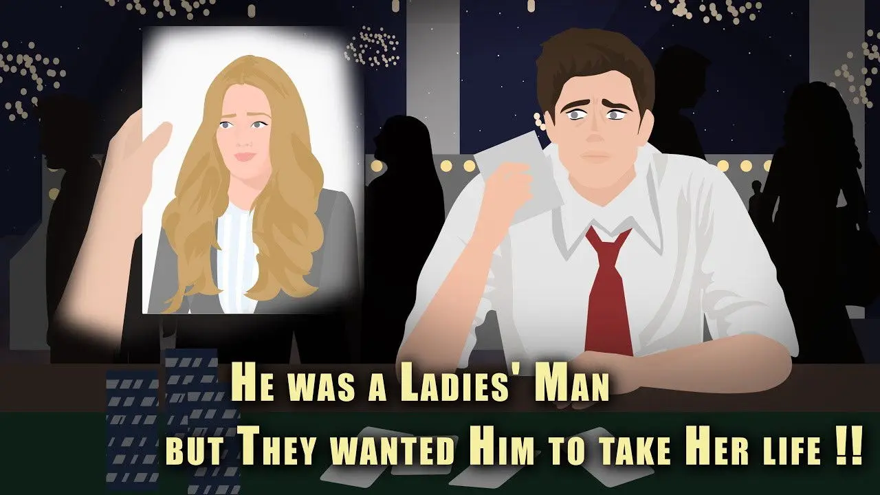 He was a Ladies' Man but They wanted Him to take Her life !! backdrop