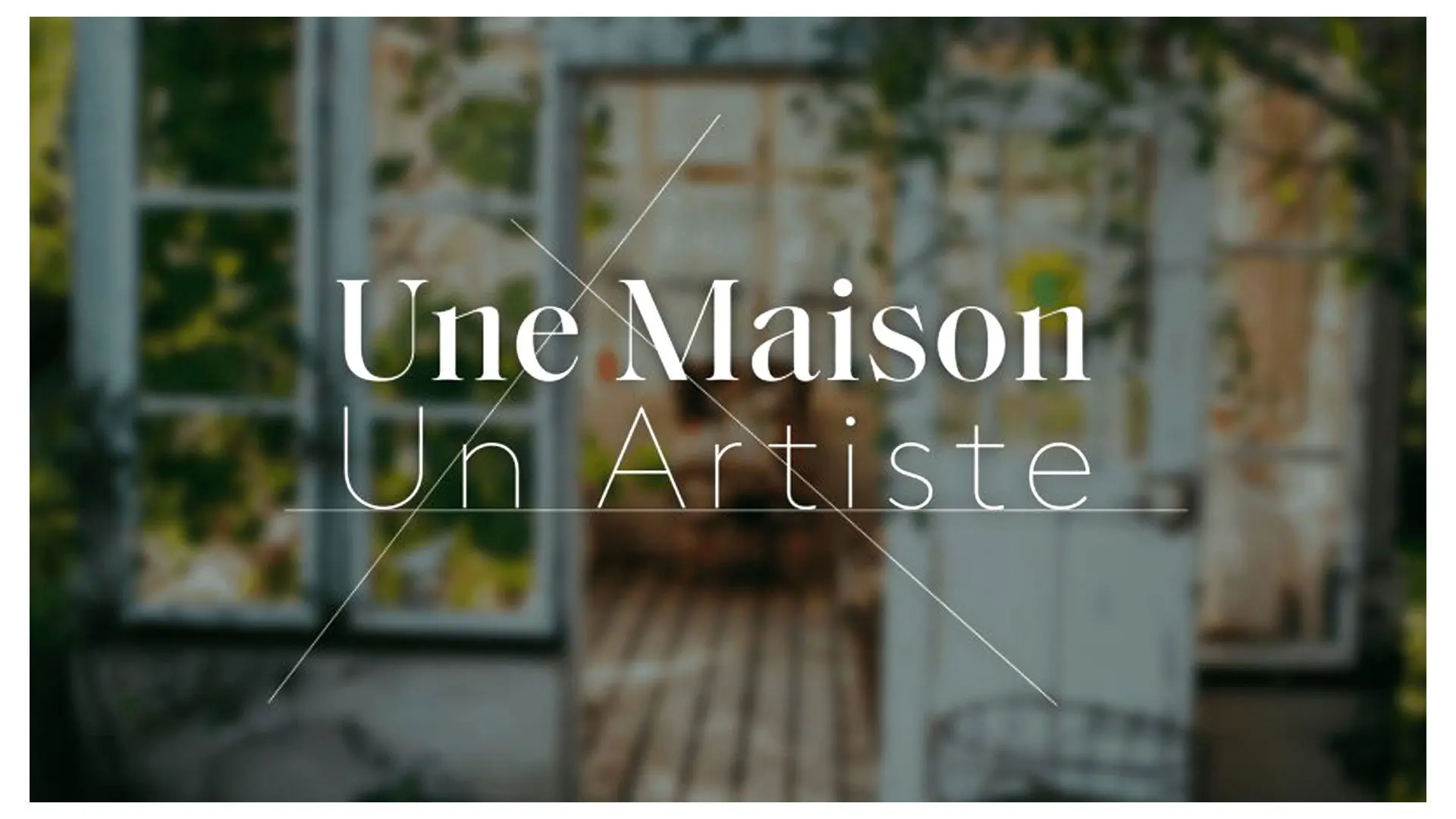 Une Maison, Un Artiste backdrop