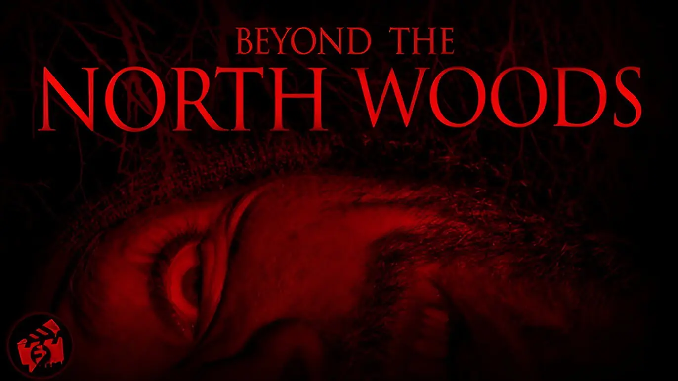 Beyond the North Woods backdrop