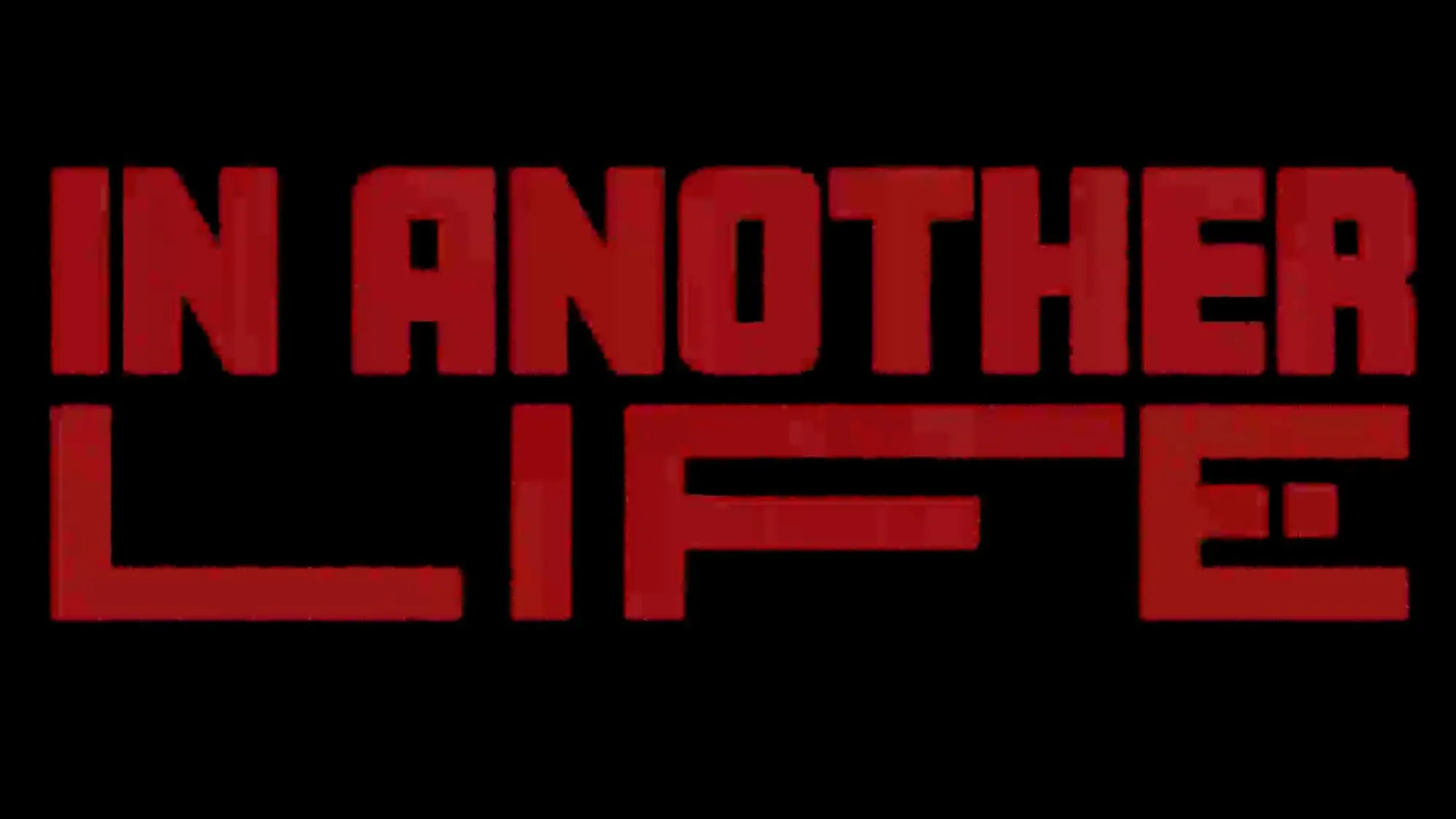 In Another Life backdrop
