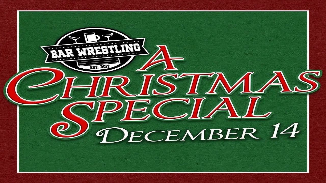 Bar Wrestling 7: A Christmas Special backdrop