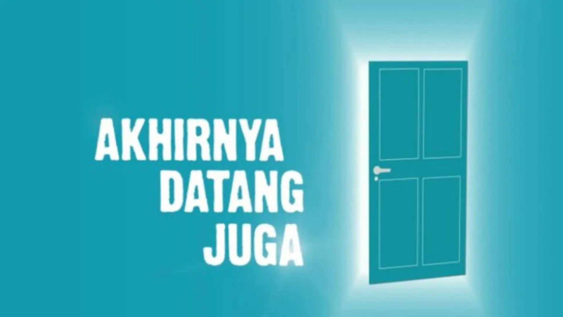 Akhirnya Datang Juga backdrop