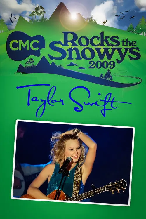 Taylor Swift: Live at CMC Rocks the Snowys