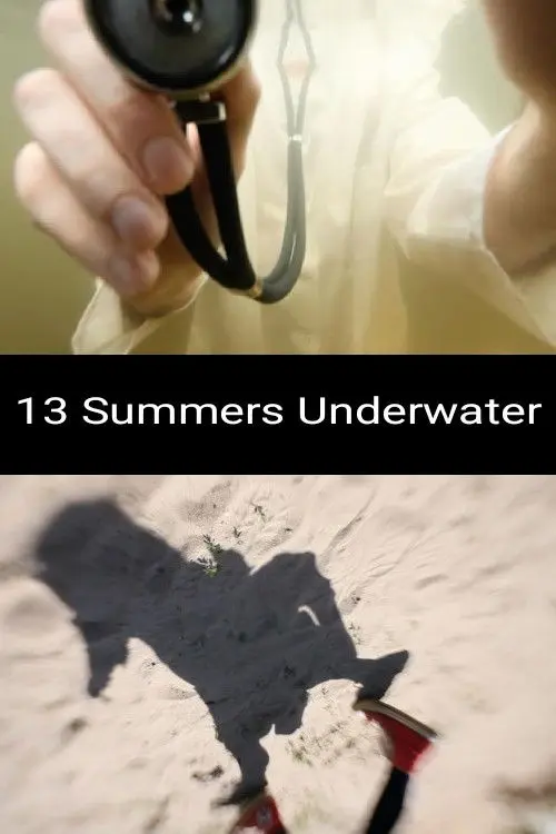 13 Summers Underwater