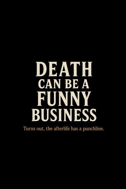 Death Can Be a Funny Business