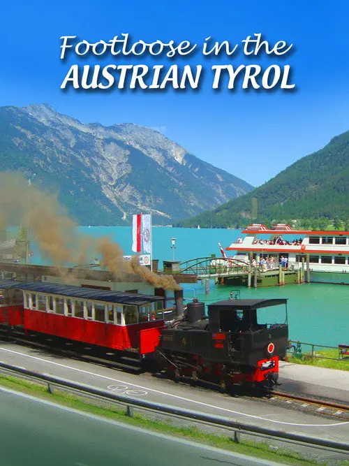 Footloose in the Austrian Tyrol