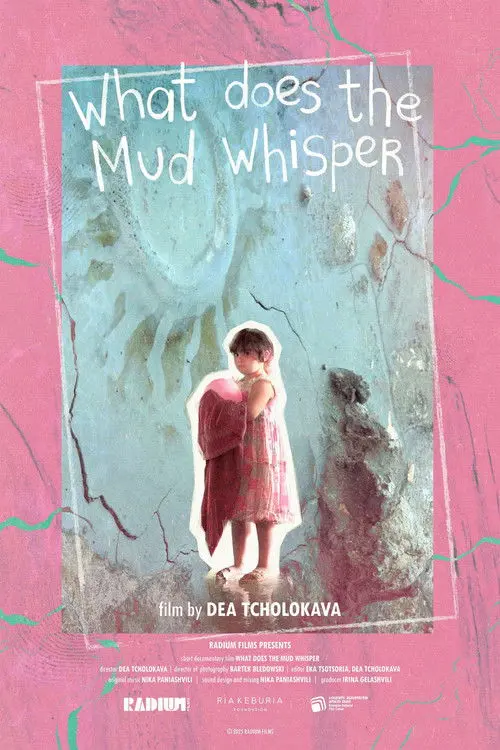 What Does the Mud Whisper?