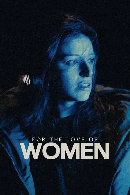 For the Love of Women