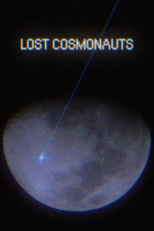 Lost Cosmonauts