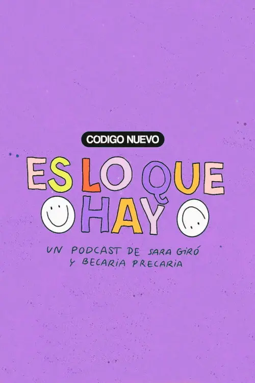 Es lo que hay