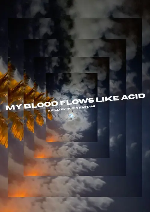My Blood Flows Like Acid