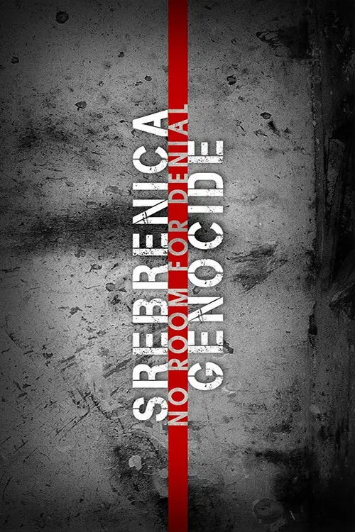 Srebrenica Genocide: No Room for Denial