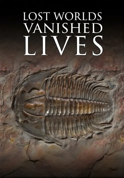 Lost Worlds, Vanished Lives