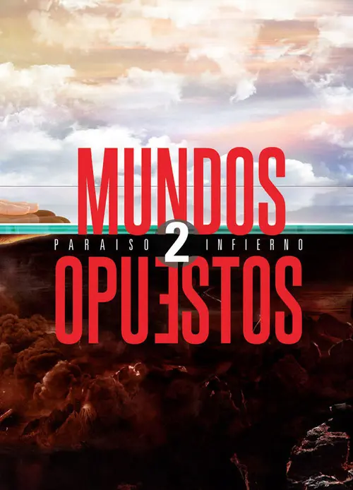 Mundos Opuestos 2