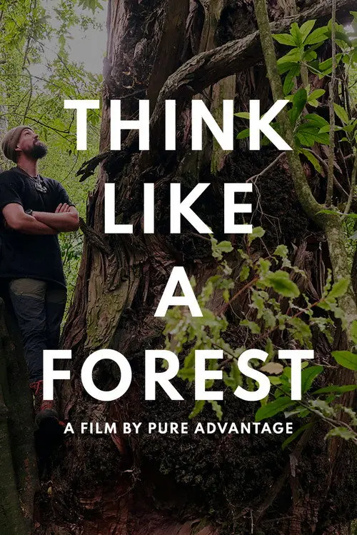 Think Like a Forest