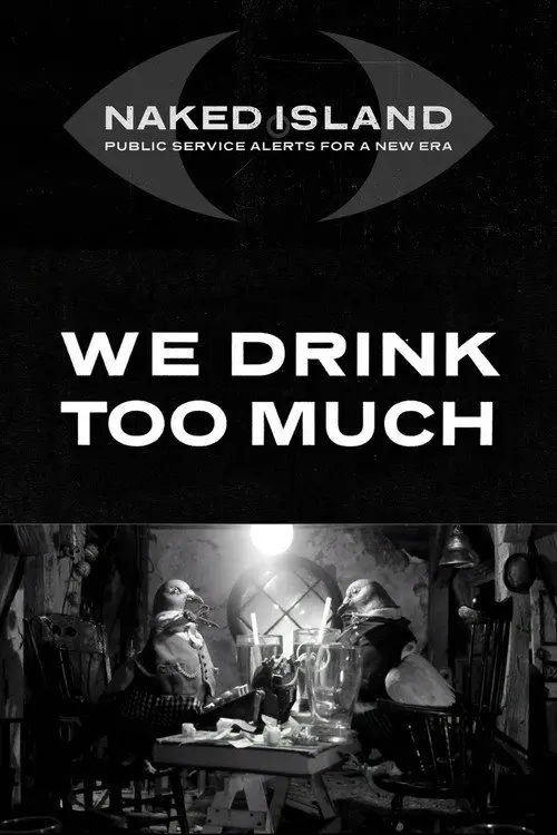 We Drink Too Much