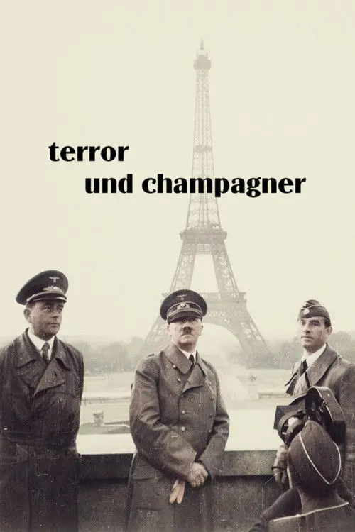 Terror und Champagner – Hitlers Stellvertreter in Paris