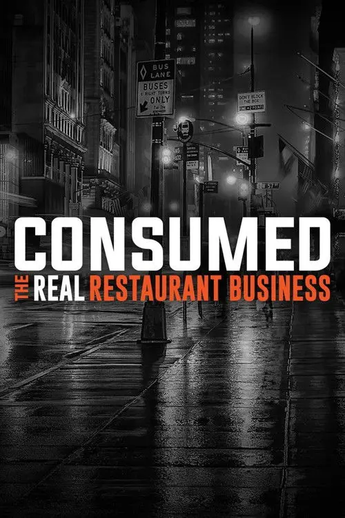 Consumed: The Real Restaurant Business