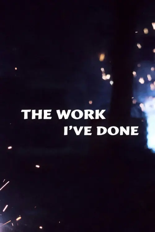 The Work I've Done