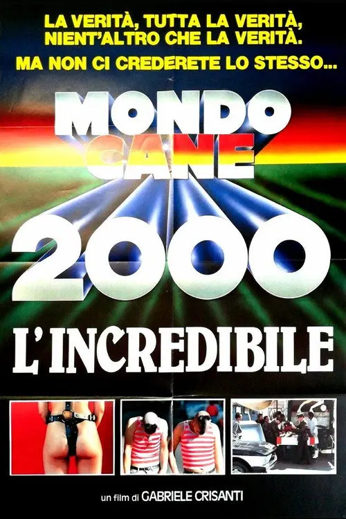 Mondo Cane 2000 -The Incredible