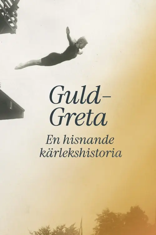 Guld-Greta – en hisnande kärlekshistoria
