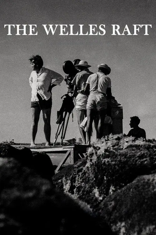 The Welles Raft