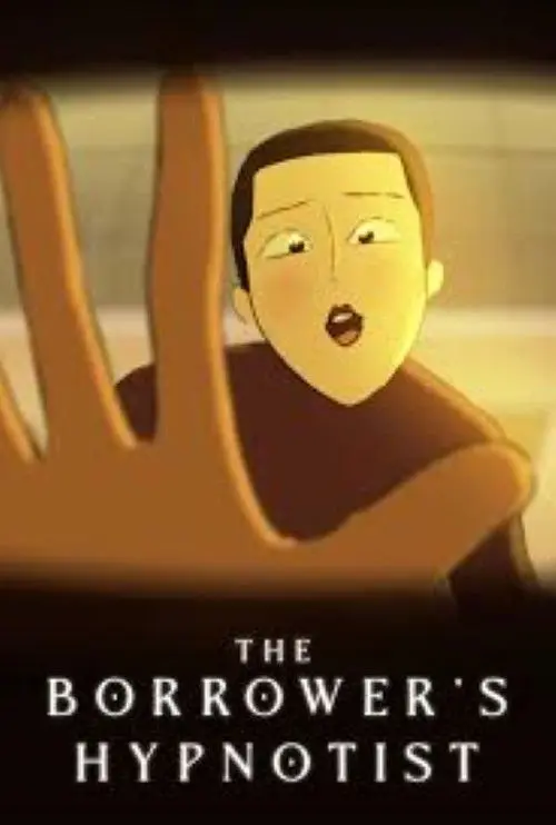 The Borrower's Hypnotist