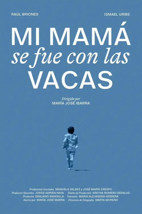 Mi mamá se fue con las vacas