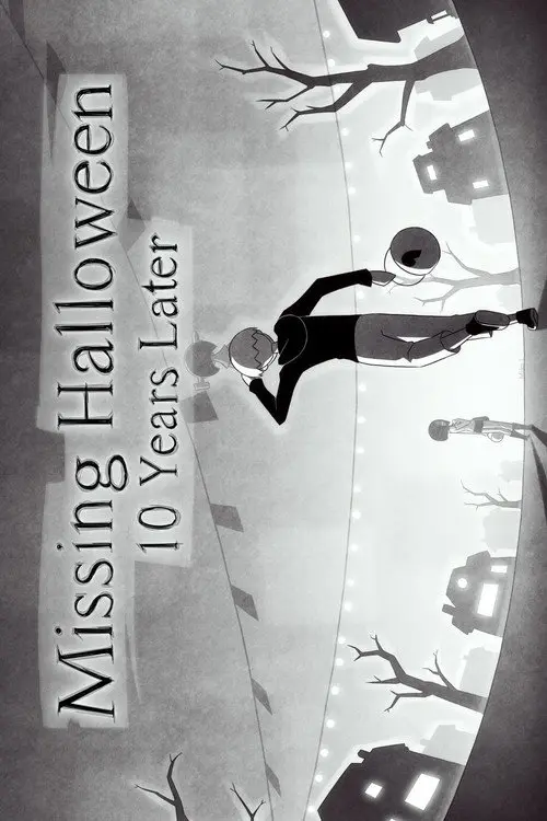 Missing Halloween: 10 Years Later