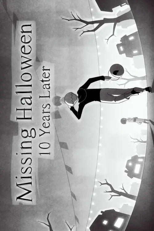 Missing Halloween: 10 Years Later