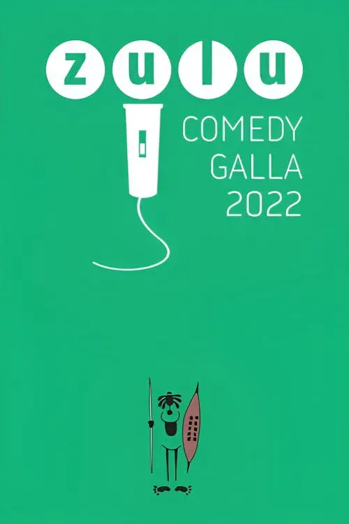 Zulu Comedy Galla 2022