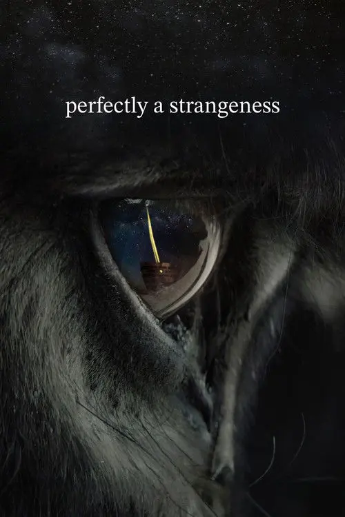 perfectly a strangeness