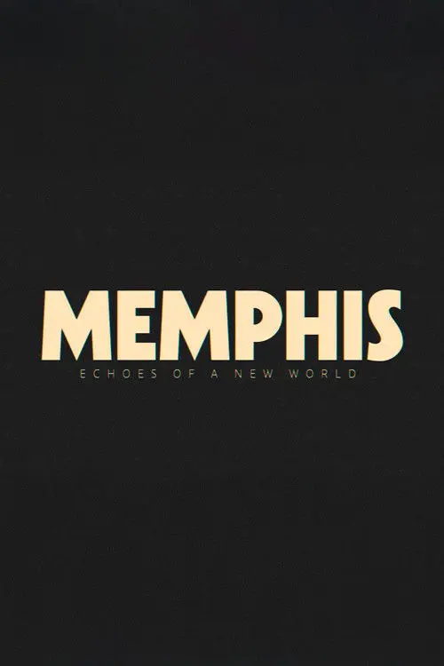 Memphis - Echoes of a New World