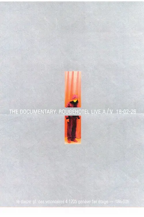 The Documentary RougeHotel