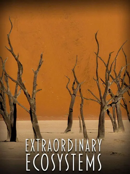 Extraordinary Ecosystems