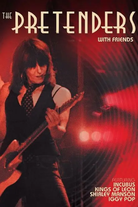 The Pretenders - With Friends