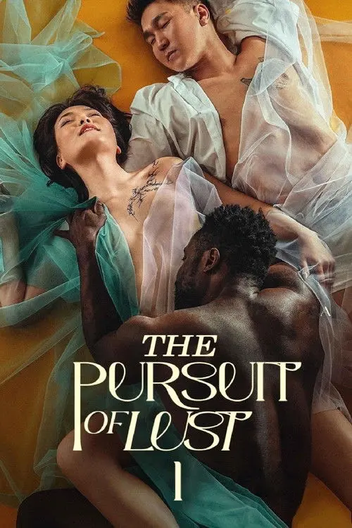 The Pursuit of Lust