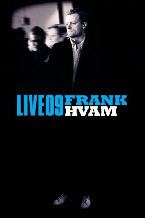 Frank Hvam Live 09